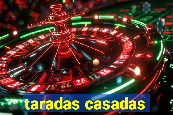 taradas casadas